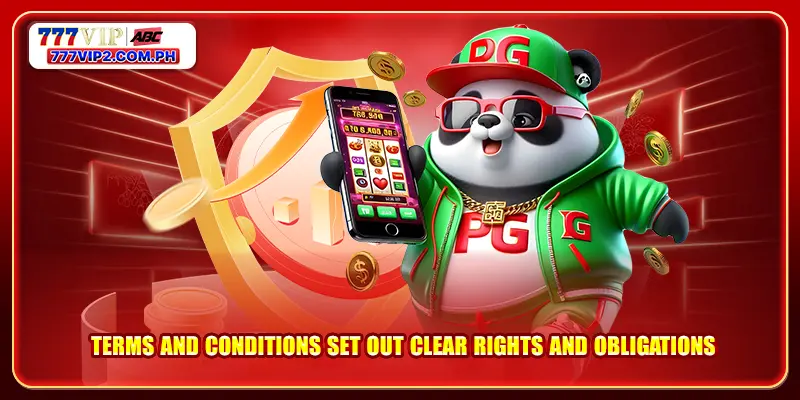 Terms And Conditions 777VIP 2 Terms and conditions set out clear rights and obligations